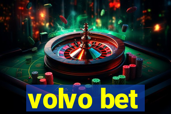 volvo bet